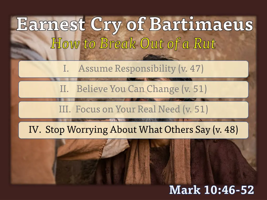 earnest cry of bartimaeus how to break 3