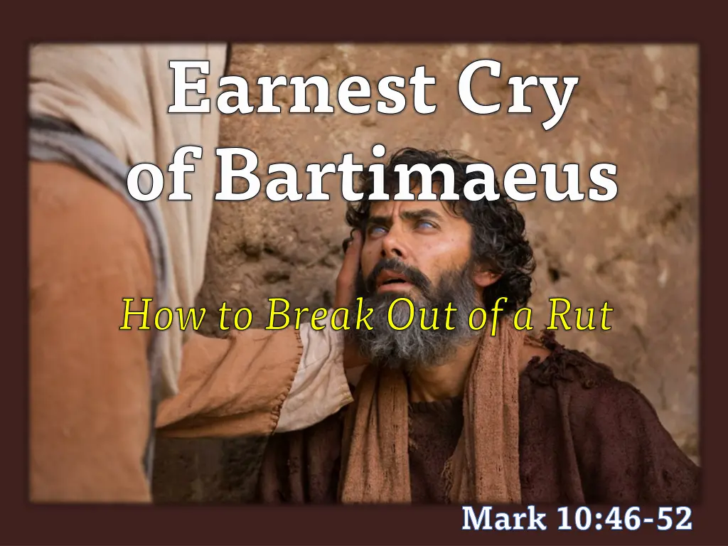earnest cry of bartimaeus