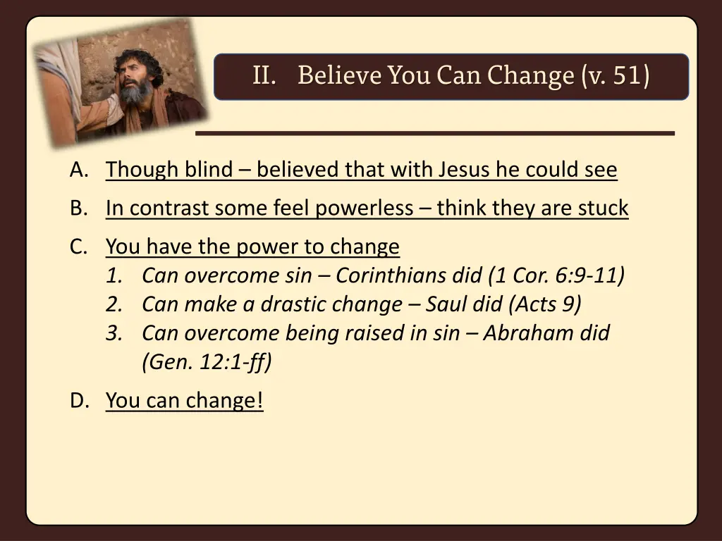 ii believe you can change v 51 1
