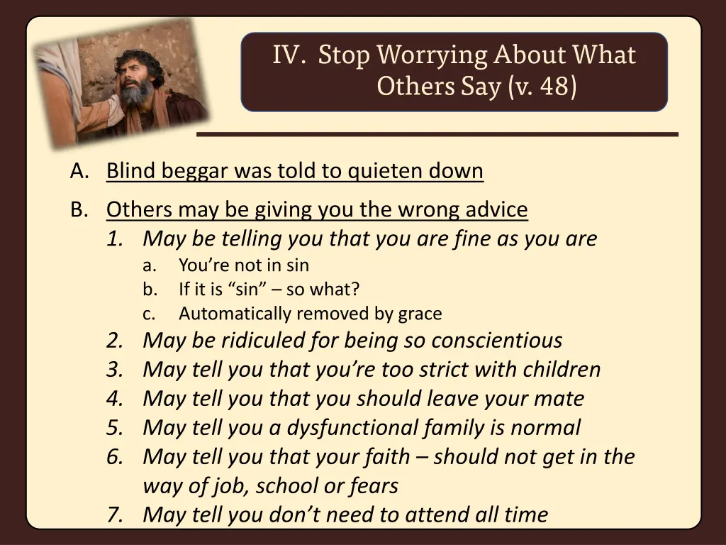 iv stop worrying about what others say v 48 1
