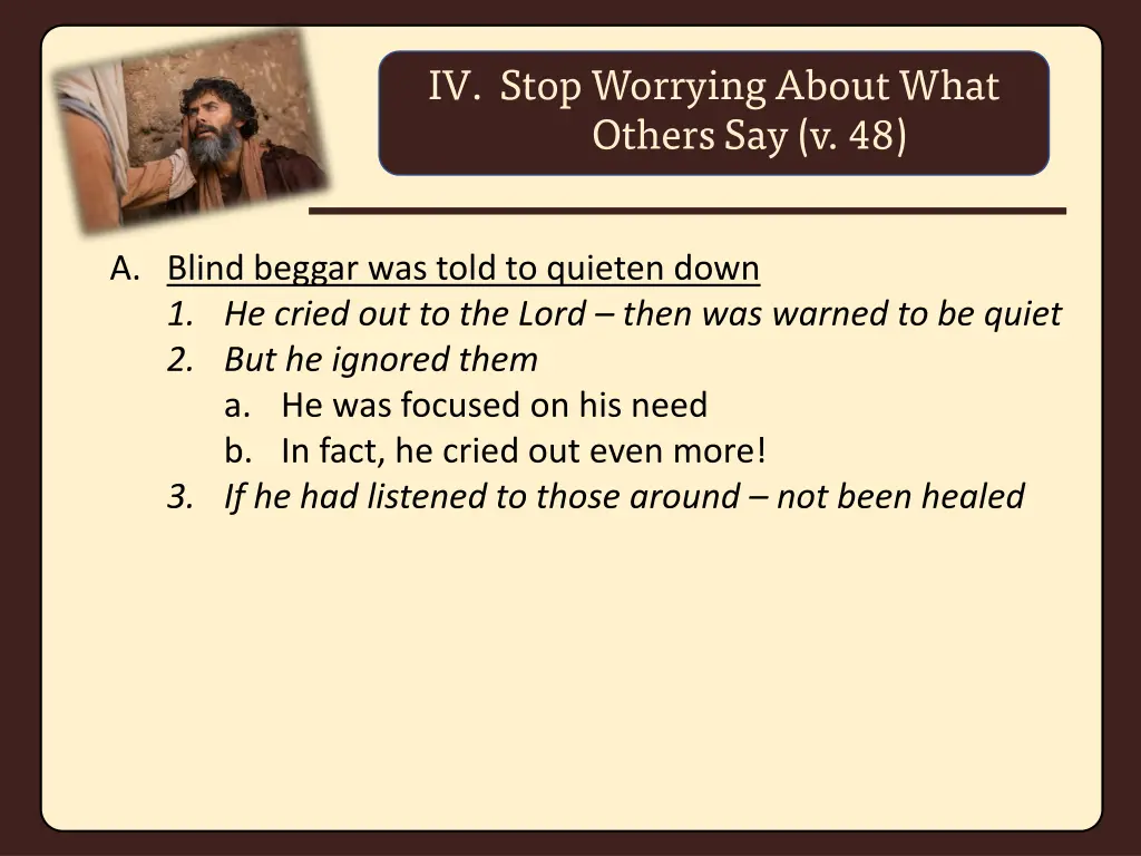 iv stop worrying about what others say v 48