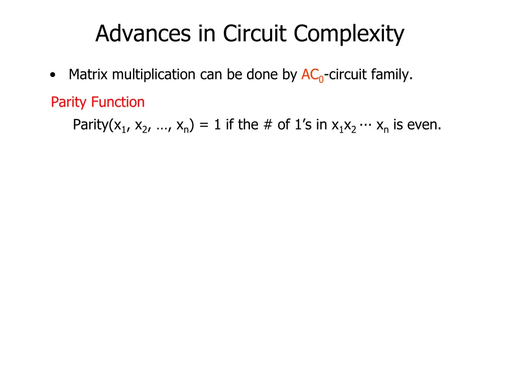 advances in circuit complexity 12