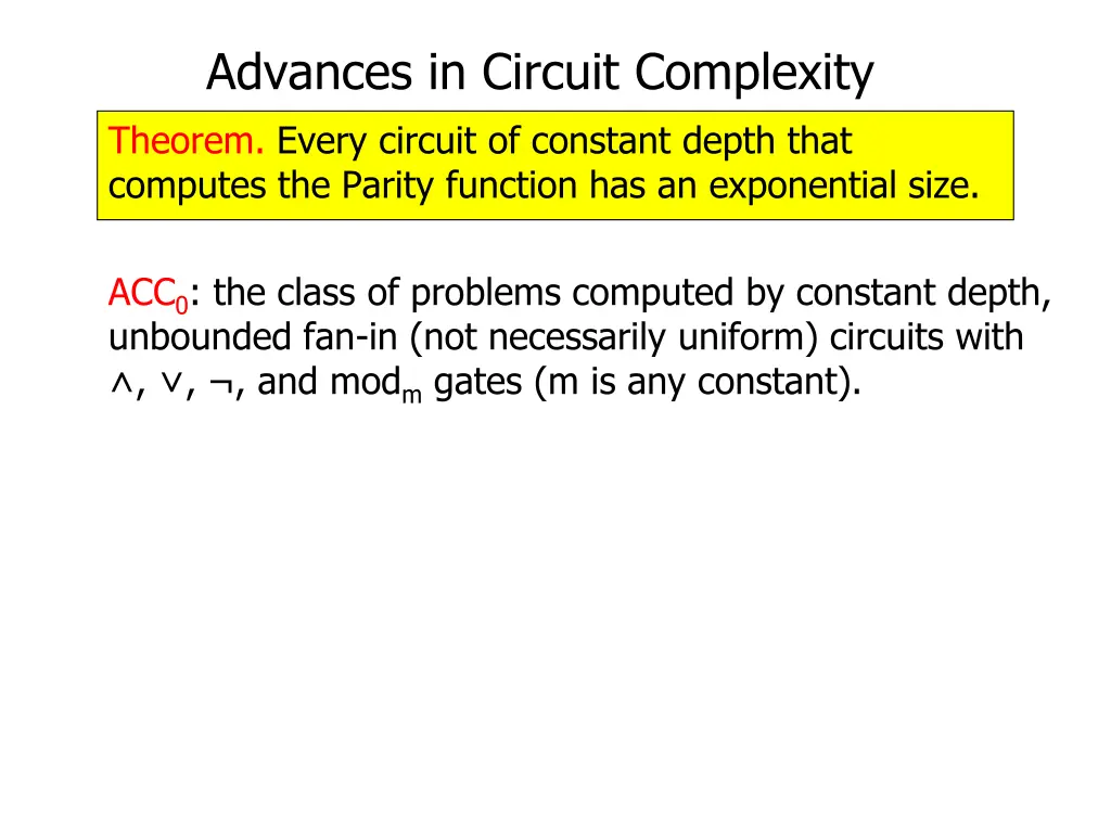 advances in circuit complexity theorem every 1