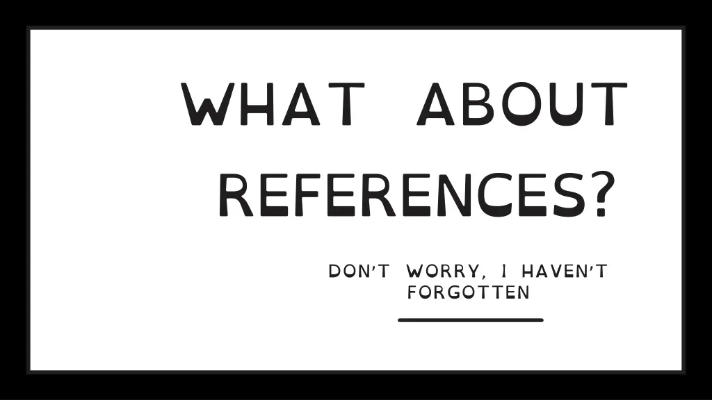 what about references