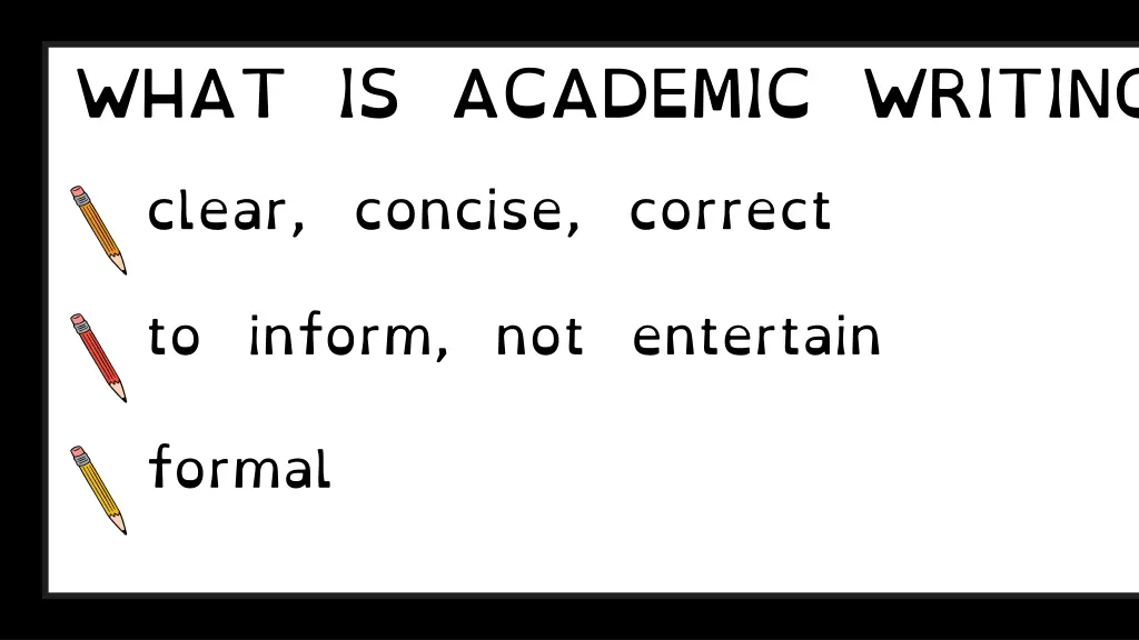 what is academic writing clear concise correct