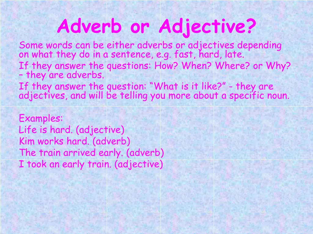 adverb or adjective some words can be either