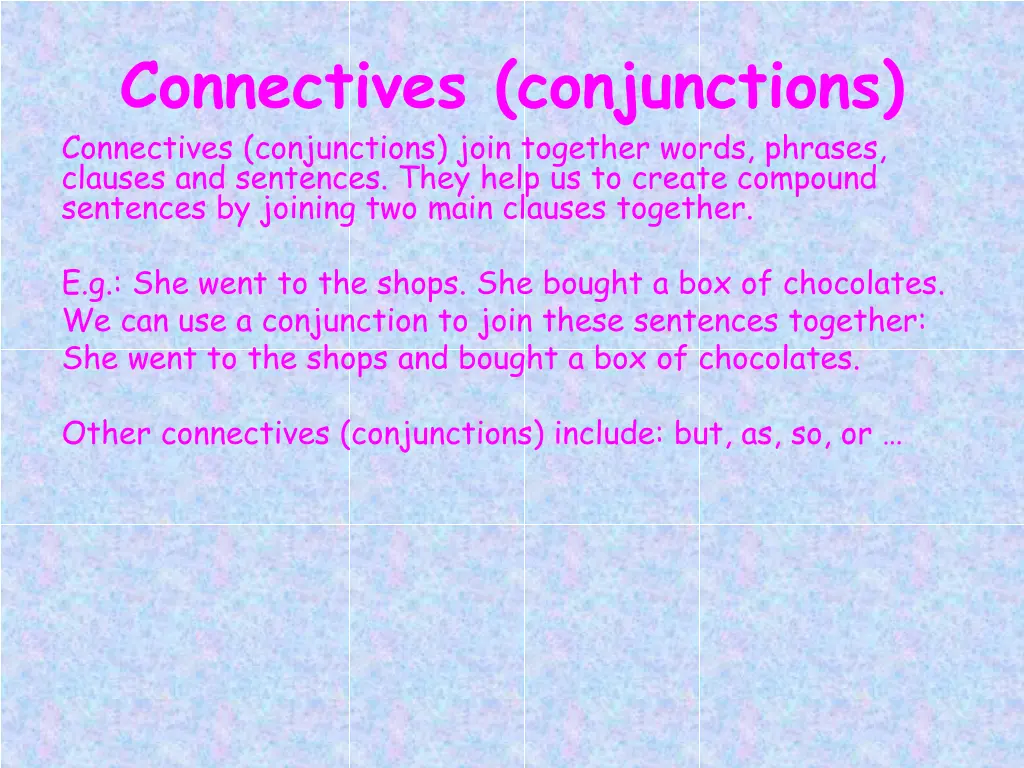 connectives conjunctions connectives conjunctions