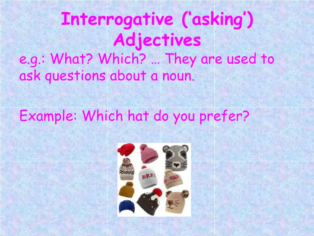 interrogative asking adjectives e g what which