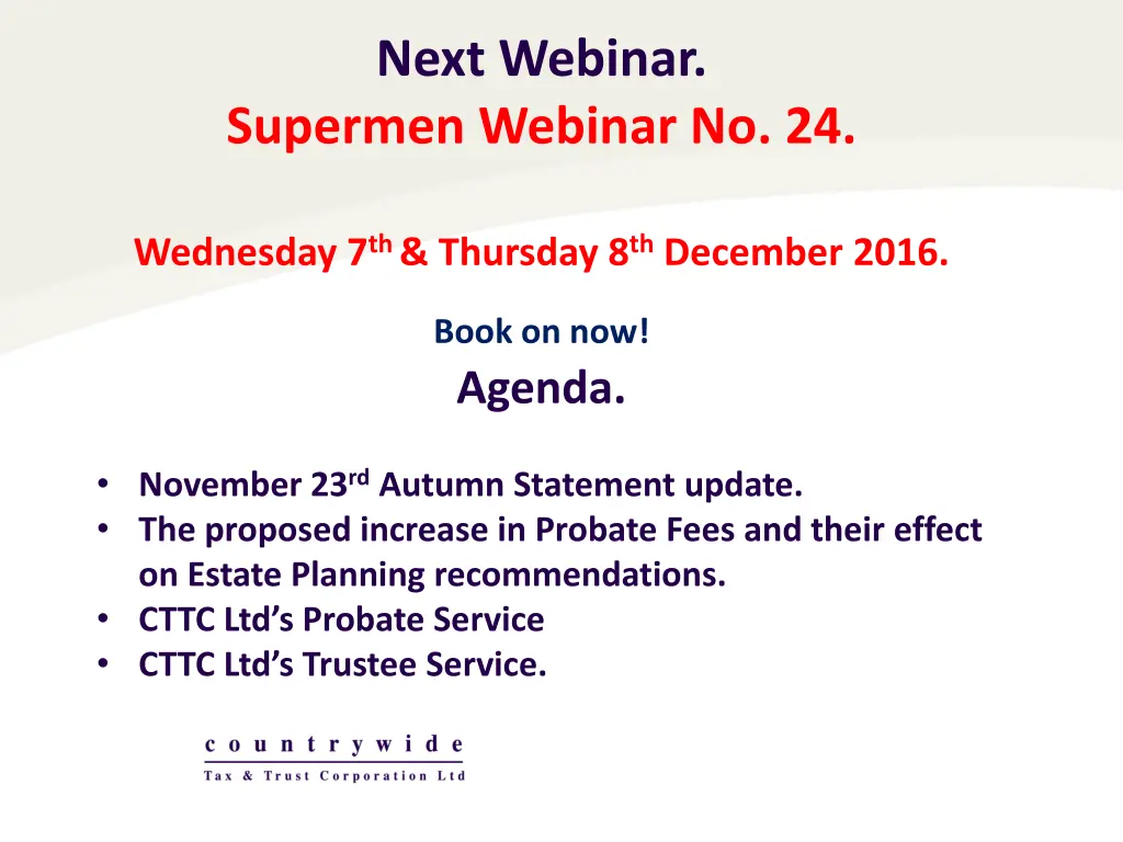 next webinar supermen webinar no 24