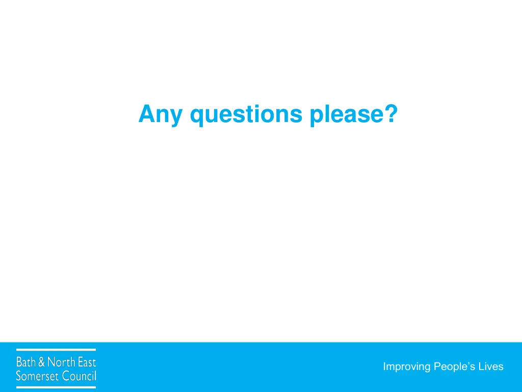 any questions please