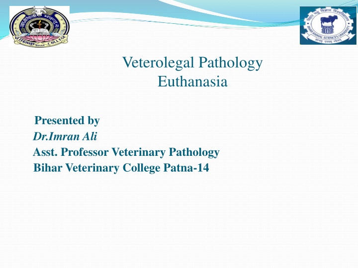 veterolegal pathology euthanasia