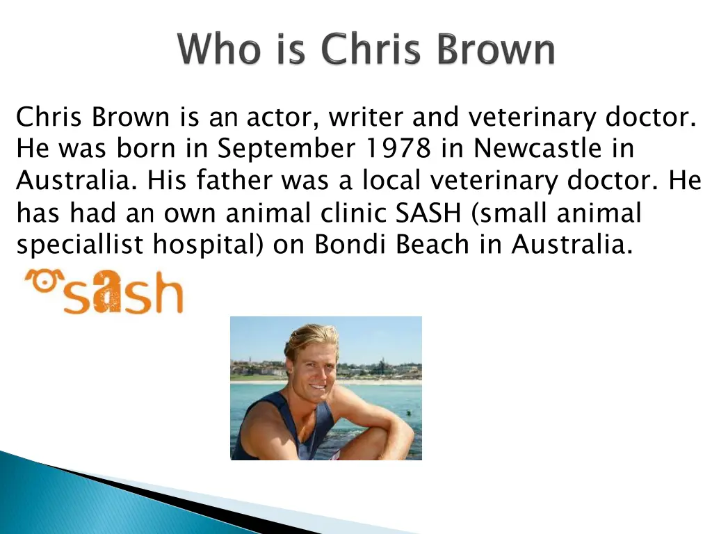 chris brown is an actor writer and veterinary