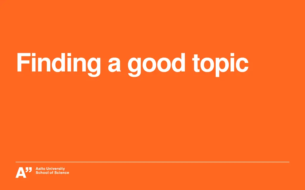 finding a good topic