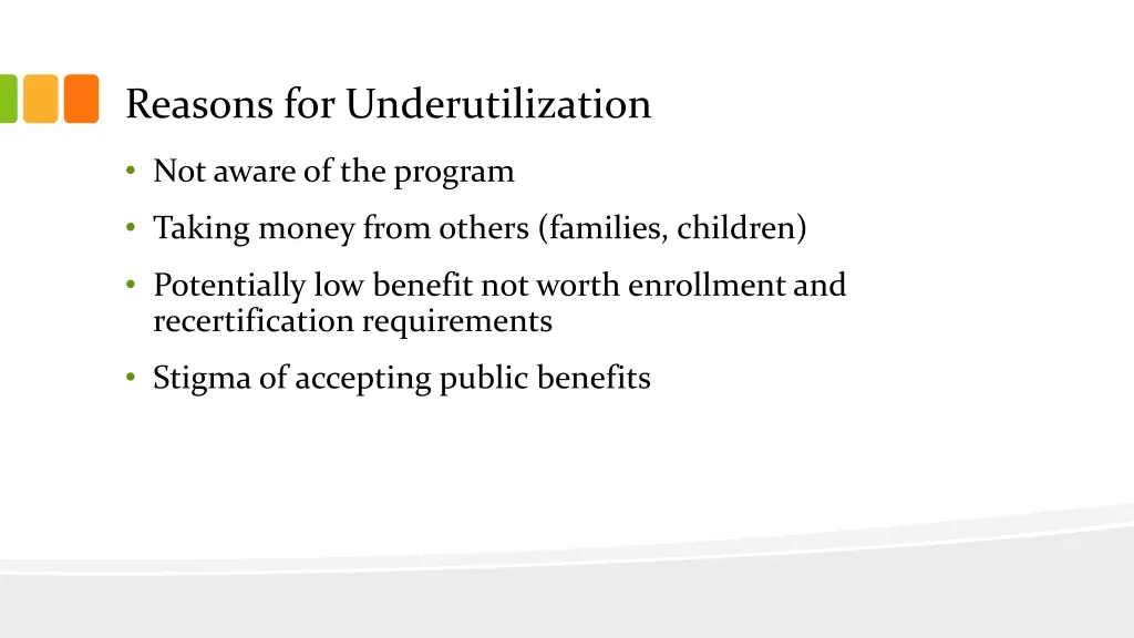 reasons for underutilization