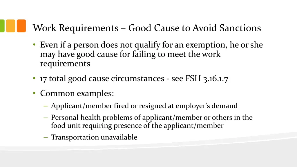 work requirements good cause to avoid sanctions