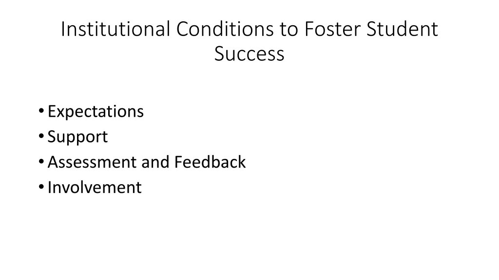 institutional conditions to foster student success