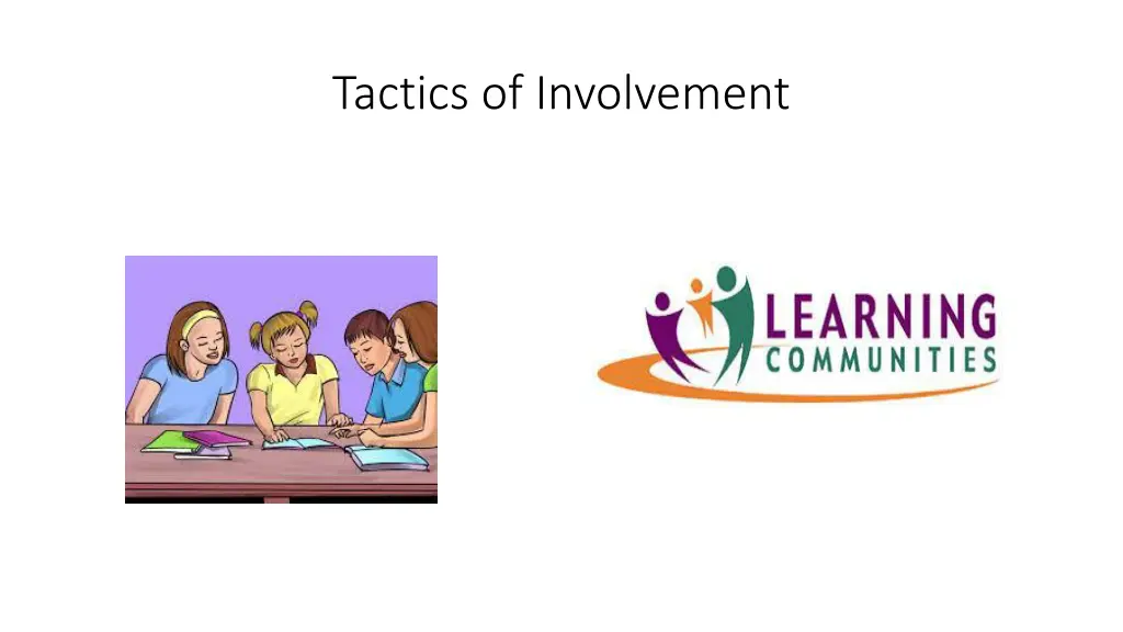 tactics of involvement