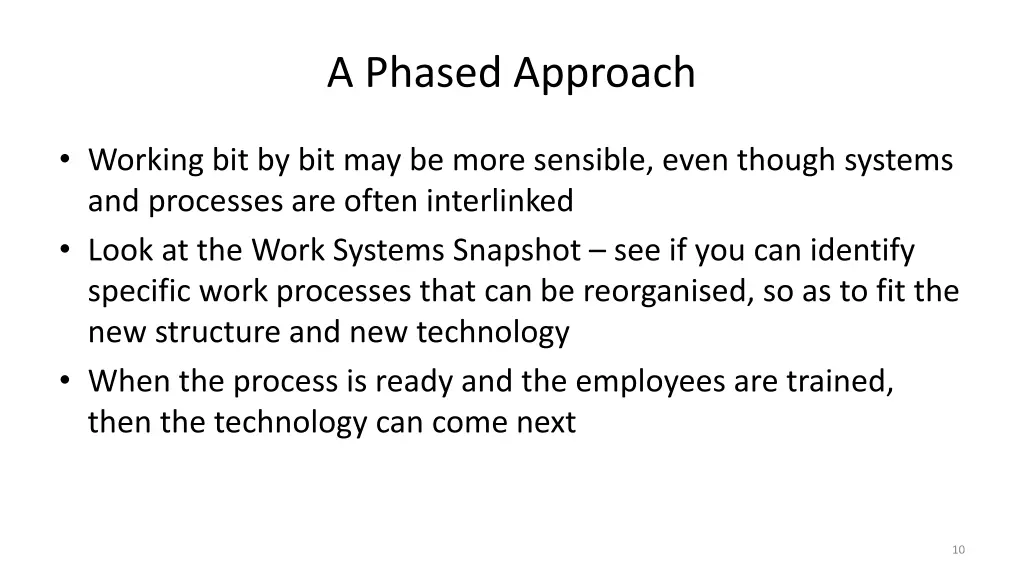 a phased approach