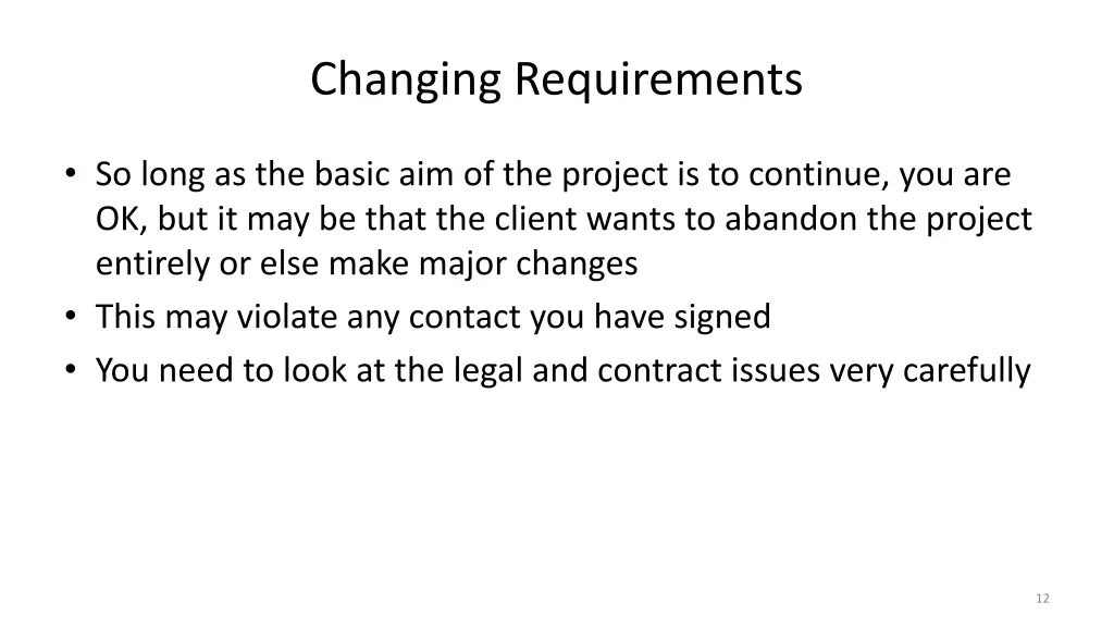 changing requirements