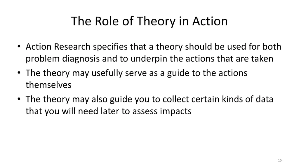the role of theory in action