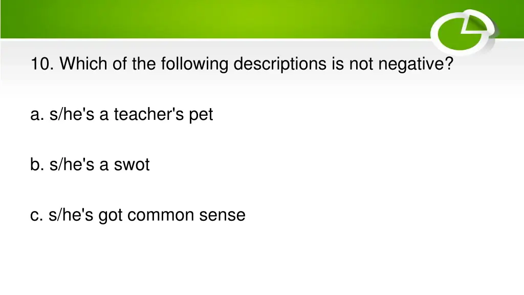 10 which of the following descriptions