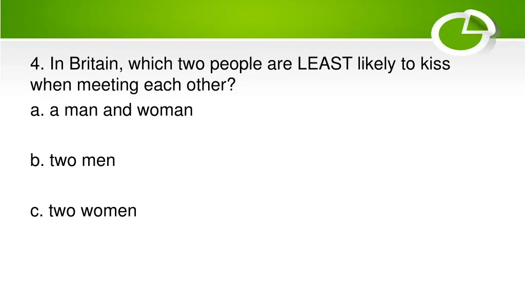 4 in britain which two people are least likely