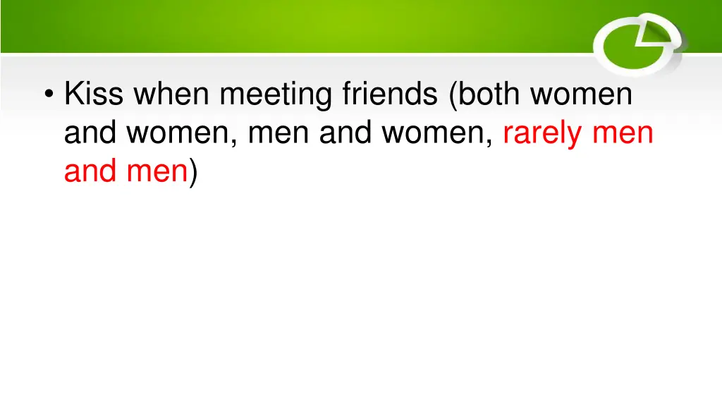 kiss when meeting friends both women and women