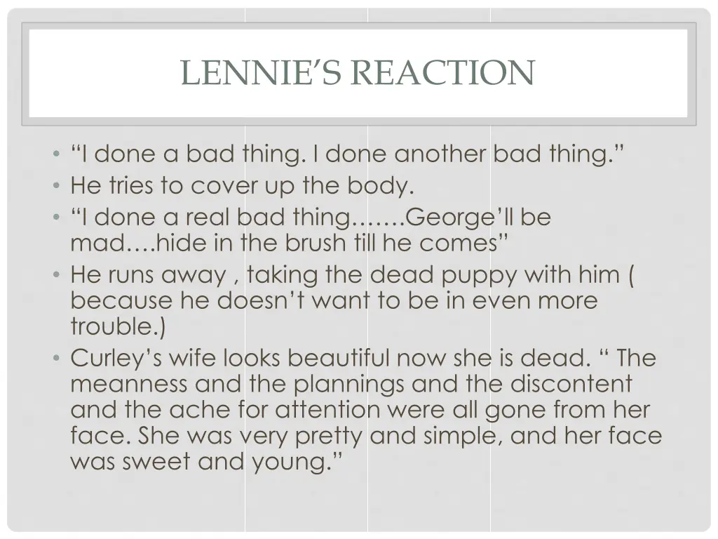 lennie s reaction