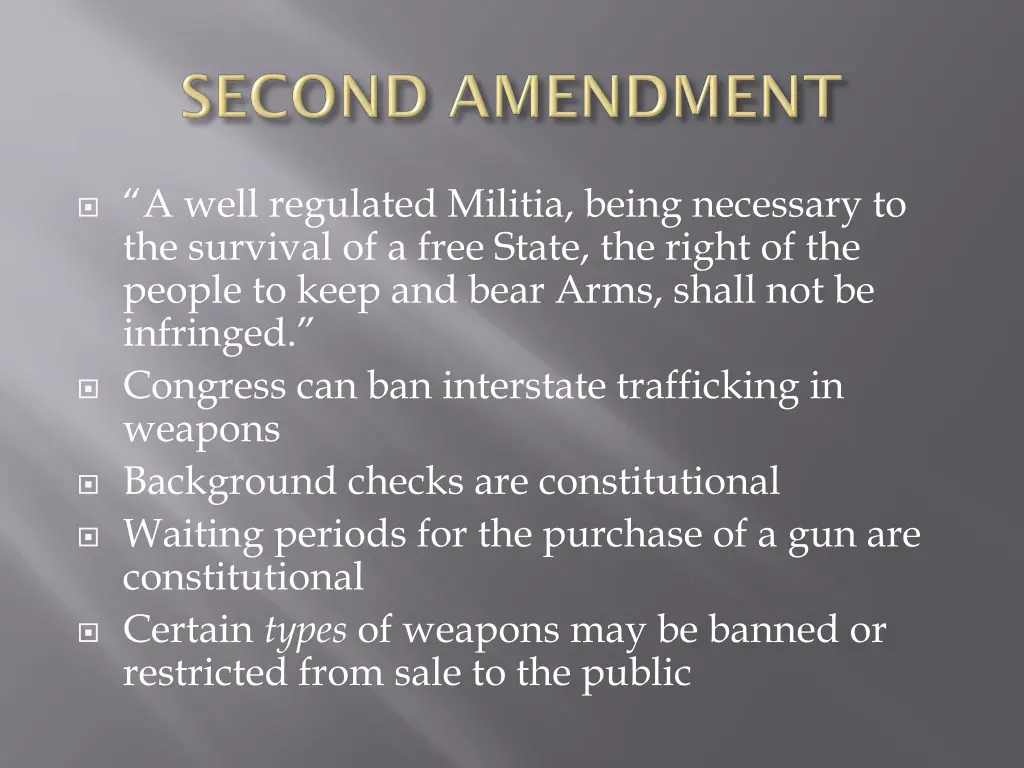 a well regulated militia being necessary