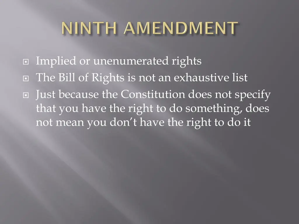 implied or unenumerated rights the bill of rights
