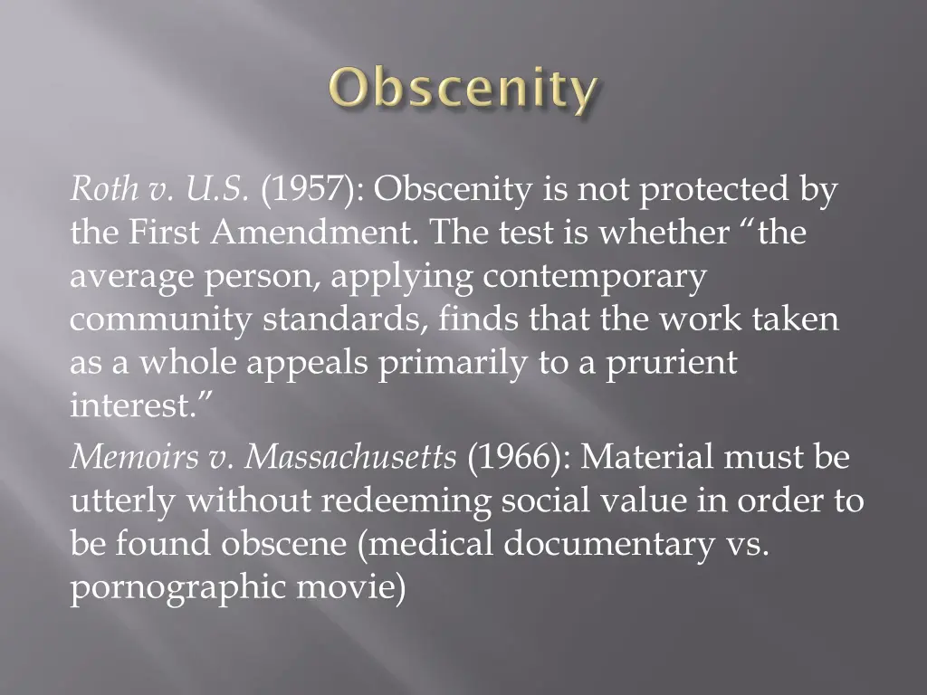 roth v u s 1957 obscenity is not protected