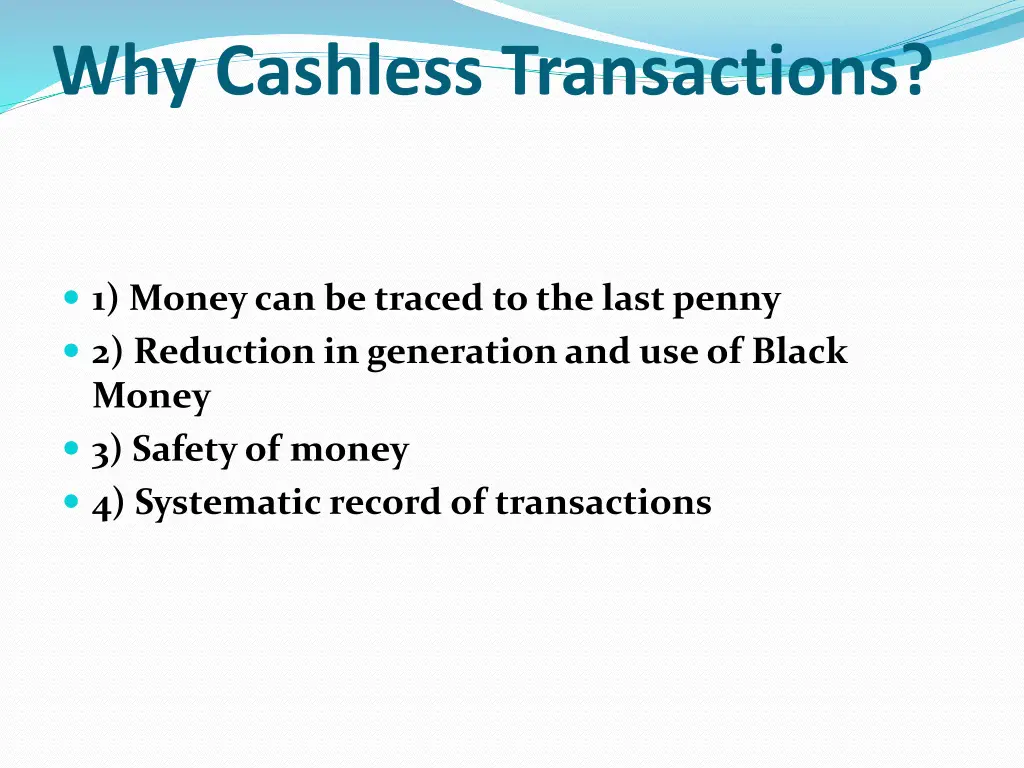 why cashless transactions