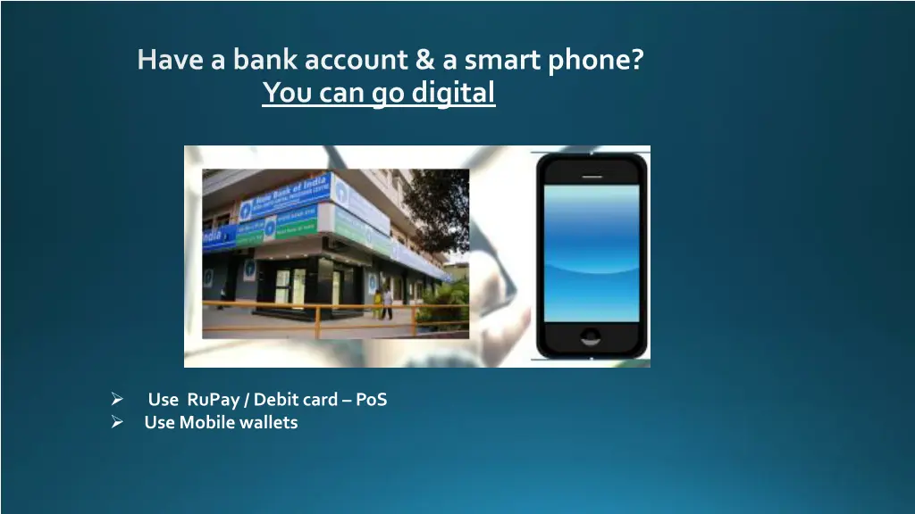 have a bank account a smart phone