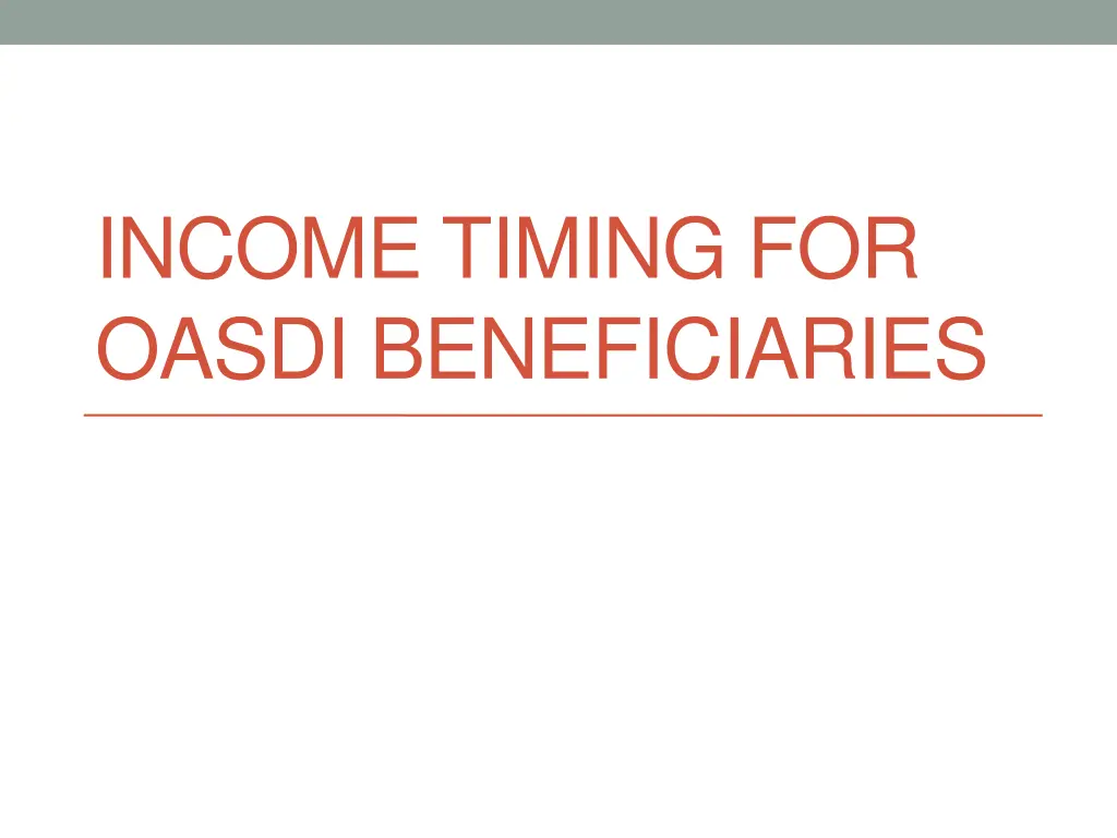 income timing for oasdi beneficiaries