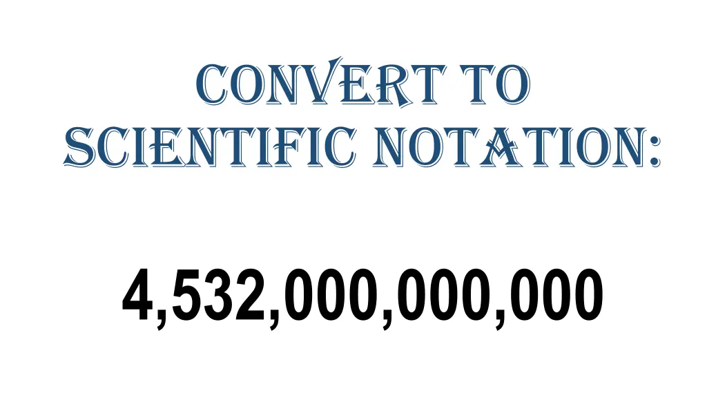 convert to scientific notation