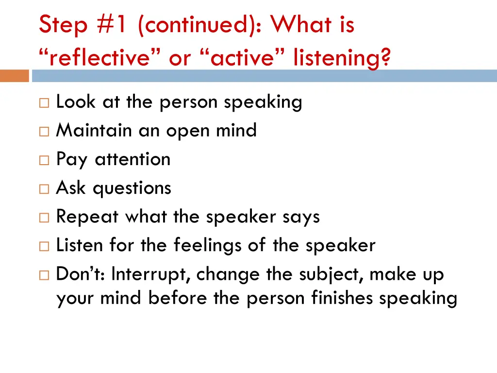 step 1 continued what is reflective or active