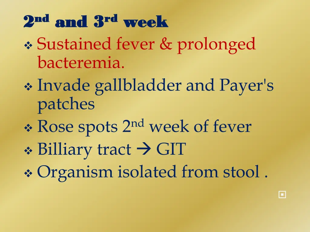 2 2 nd sustained fever prolonged bacteremia