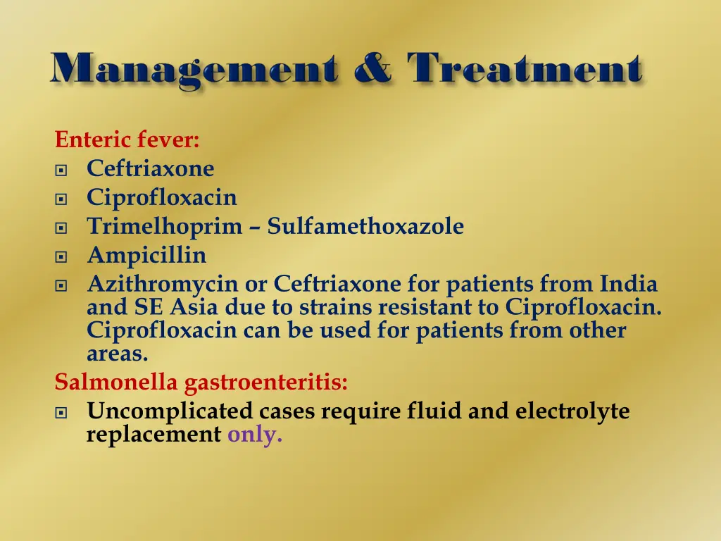 enteric fever ceftriaxone ciprofloxacin