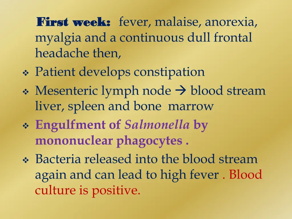 first week first week fever malaise anorexia