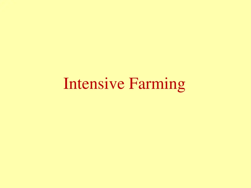 intensive farming