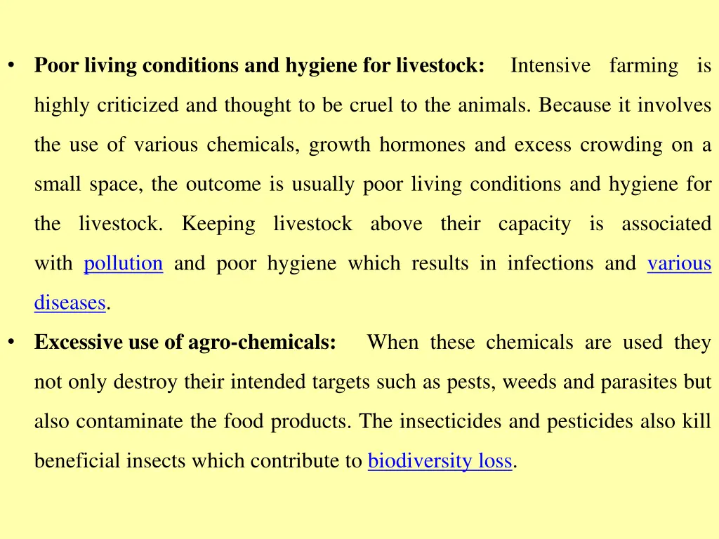 poor living conditions and hygiene for livestock