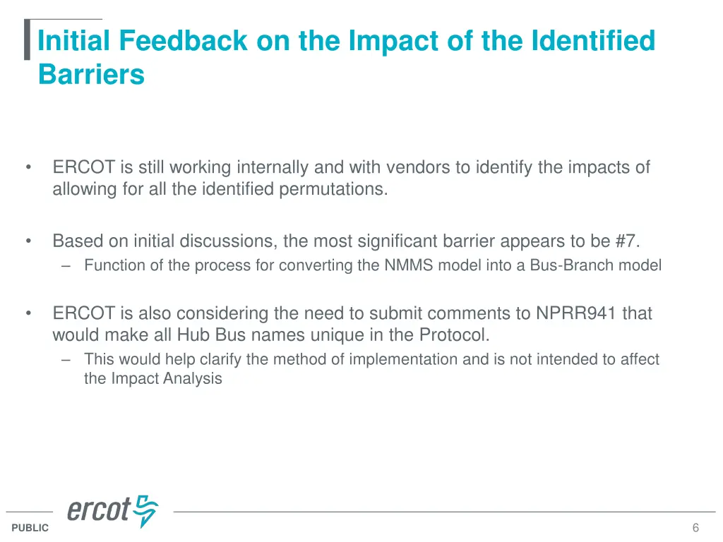 initial feedback on the impact of the identified