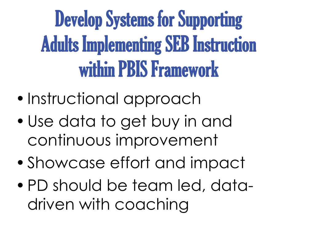 develop develop systems for supporting systems