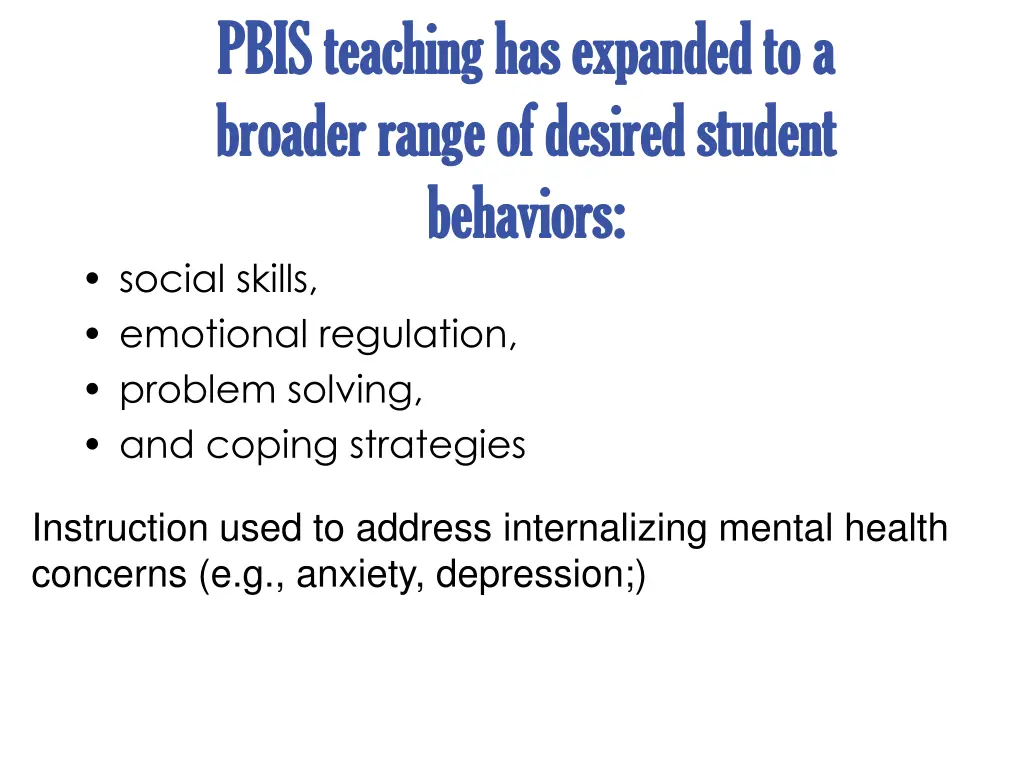 pbis teaching has expanded to a pbis teaching