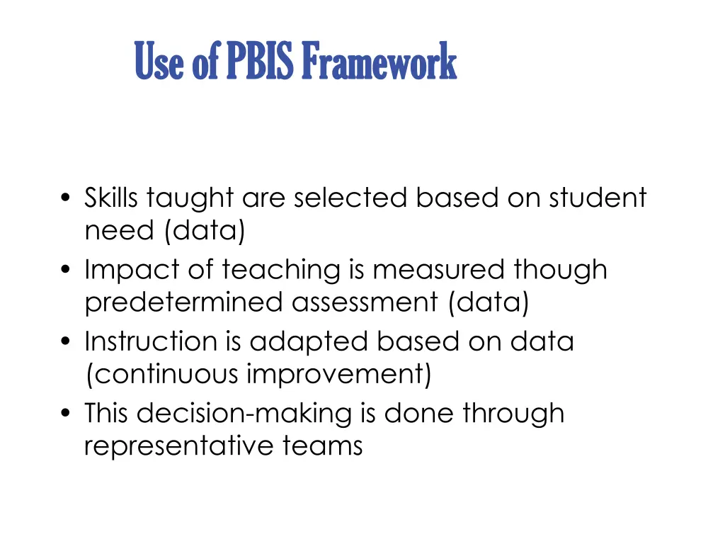 use of pbis framework use of pbis framework