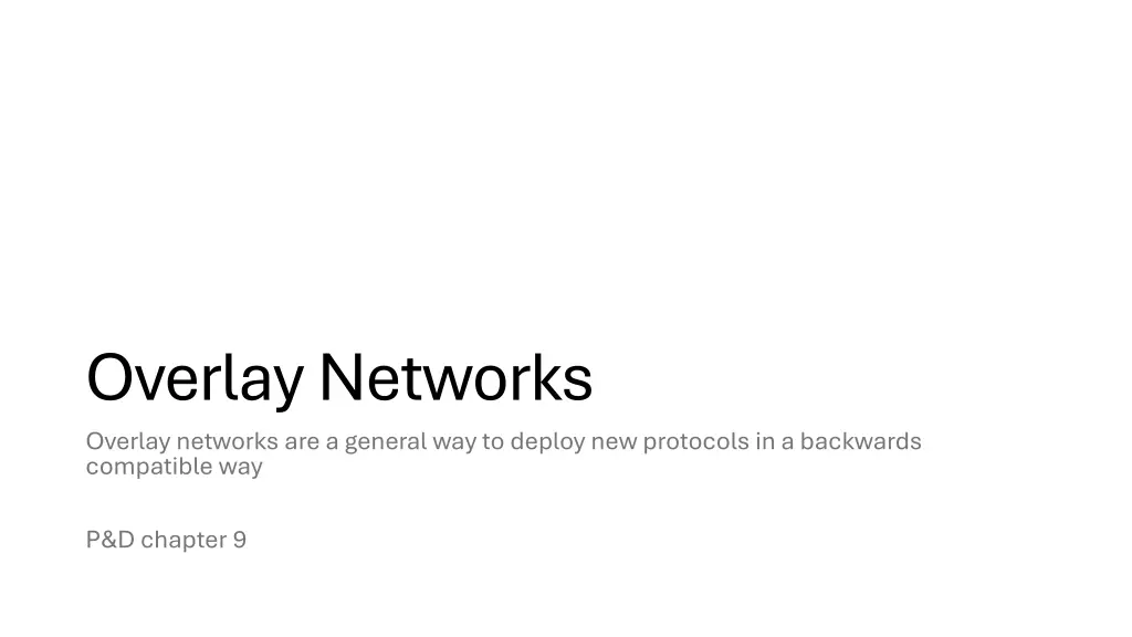 overlay networks overlay networks are a general