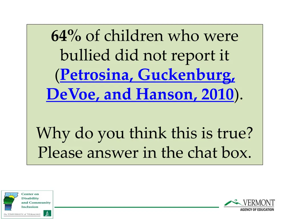 64 of children who were bullied did not report