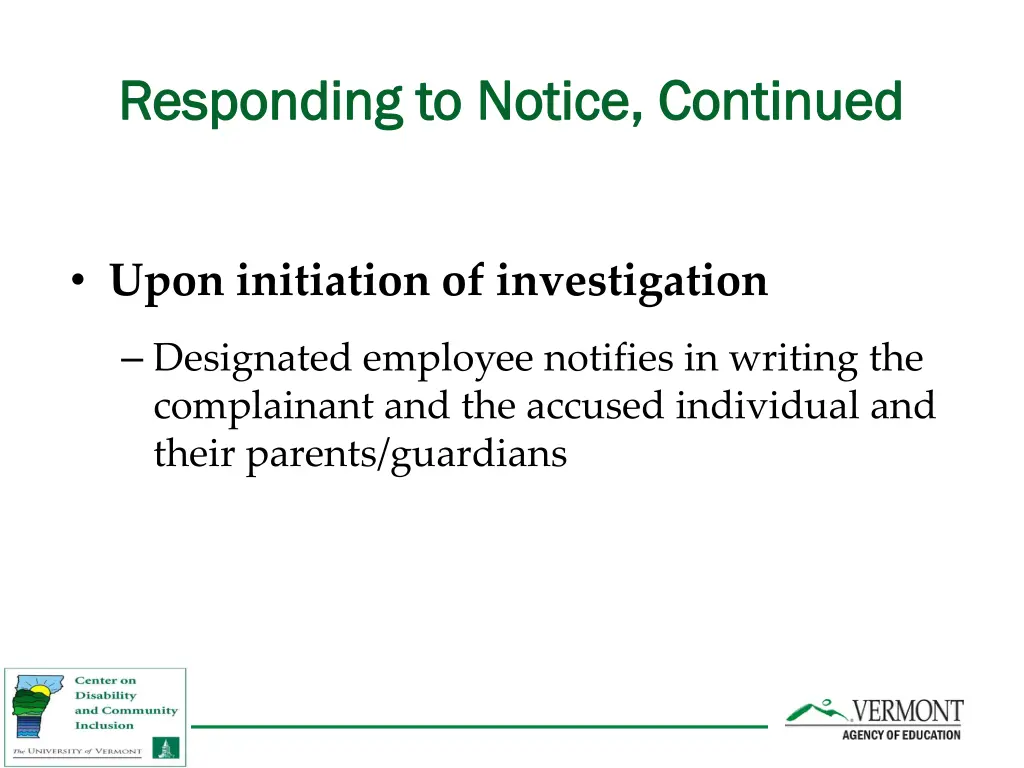 responding to notice continued responding
