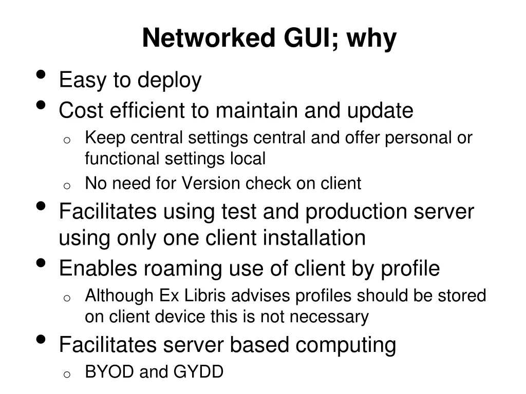 networked gui why easy to deploy cost efficient