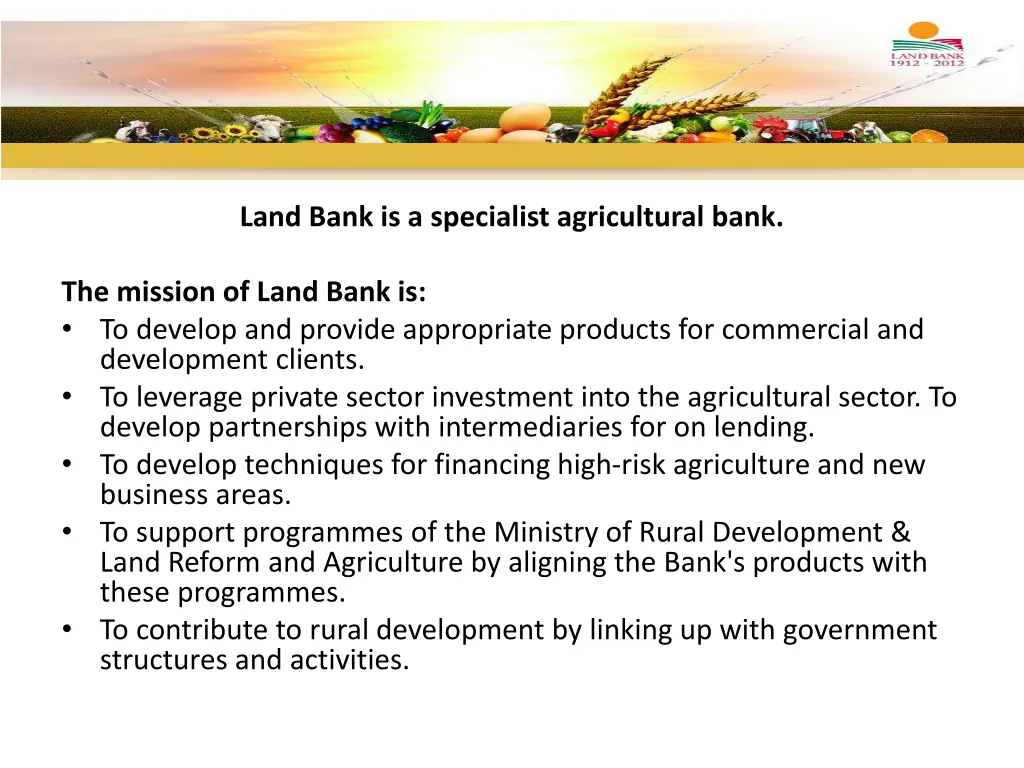 land bank is a specialist agricultural bank